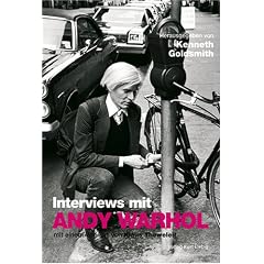 Interviews mit Andy Warhol. 36 Interviews von 1962 - 1987
