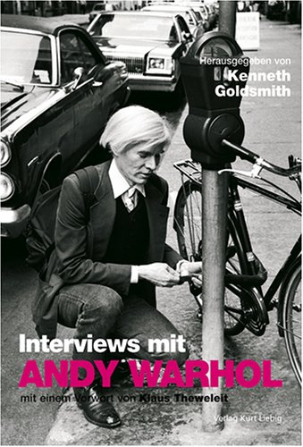 Interviews mit Andy Warhol. 36 Interviews von 1962 - 1987