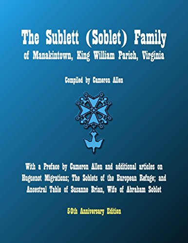 the sublett soblet family of manakintown king william parish virginia 50th anniversary edition