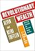 Books : Revolutionary Wealth