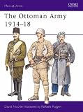 The Ottoman Army 1914-18 (Men-at-arms)