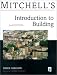 Books : Introduction to Building (Mitchells Building Series)