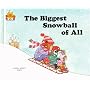 Biggest Snowball of All (Magic Castle Readers Math)