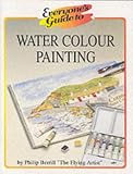 Review Philip Berrill International Ltd  / Everyone's Guide to Water Colour Painting (Everyone's Guide To... Series)