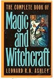 The complete book of magic and witchcraft
