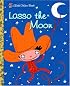 Lasso the Moon (Little Golden Book)