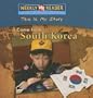 I Come from South Korea (This Is My Story)
