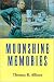 Moonshine Memories
