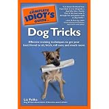 The Complete Idiot's Guide to Dog Tricks