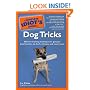 The Complete Idiot's Guide to Dog Tricks