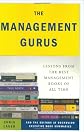 The Management Gurus: Lessons from the Best Management Books of All Time