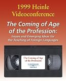 Heinle Videoconference 1999: Coming of Age of Prof
