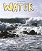 Book Water: By Robin Nelson (First Step Nonfiction)