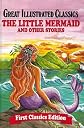 The Little Mermaid and Other Stories (Great Illustrated Classics)