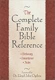 The Complete Family Bible Reference