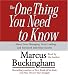 The One Thing You Need To Know: ...About Great Managing, Great Leading, and Sustained Individual Success