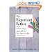 The Expectant Father: Facts, Tips and Advice for Dads-to-Be, Second Edition