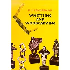 Whittling and Woodcarving