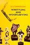Whittling and Woodcarving (Dover Woodworking)