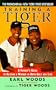 Training a Tiger: Raising a Winner in Golf and Life