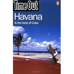 The "Time Out" Havana and Best of Cuba Guide ("Time Out" Guides)