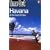 The "Time Out" Havana and Best of Cuba Guide ("Time Out" Guides)