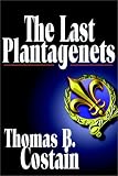 The Last Plantagenets