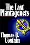 The Last Plantagenets