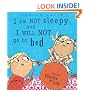 I am Not Sleepy and I Will Not Go to Bed (Charlie and Lola)
