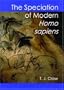 The Speciation of Modern Homo Sapiens (Proceedings of the British Academy)