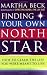 Finding Your Own North Star: How to Claim the Life You Were Meant to Live