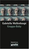 Grappa-Baby