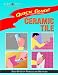 Ceramic Tile (Quick Guide)