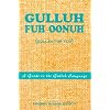 Gulluh Fuh Oonuh/Gullah for You: A Guide to the Gullah Language