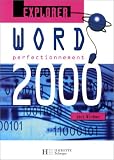 Explorer sous Windows : Word 2000, perfectionnement