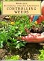 Controlling Weeds (Rodale's Successful Organic Gardening)