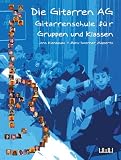 Die Gitarren AG, m - Audio-CD - Jens Kienbaum, Hans-Werner Huppertz