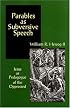 Parables As Subversive Speech: Jesus As Pedagogue of the Oppressed