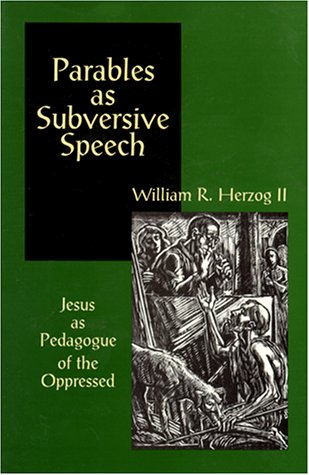 Parables As Subversive Speech: Jesus As Pedagogue of the Oppressed under Christology in The Books Store
