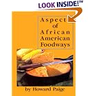 Aspects of African American Foodways by  Howard Paige