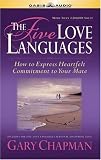 The Five Love Languages: How to Express Heartfelt Commitment to Your Mate