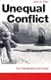 Unequal Conflict: The Palestinians & Israel
