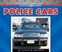 Police Cars (Machines at Work; Rescue Machines)