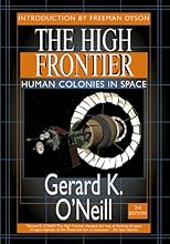 High Frontier: Human Colonies in Space (Apogee Books Space Series)