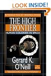 High Frontier: Human Colonies in Space