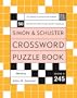 Simon and Schuster Crossword Puzzle Book #245: The Original Crossword Puzzle Publisher (Simon & Schuster Crossword Puzzle Books)
