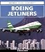 Books : Boeing Jetliners (Osprey Civil Aircraft)
