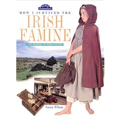 How I Survived the Irish Famine: The Journal of Mary O'Flynn (Time Travelers (Harpercollins Publishers).)