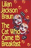 The Cat Who Came to Breakfast (Cat Who...)