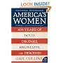 America's Women: 400 Years of Dolls, Drudges, Helpmates, and Heroines (P.S.)